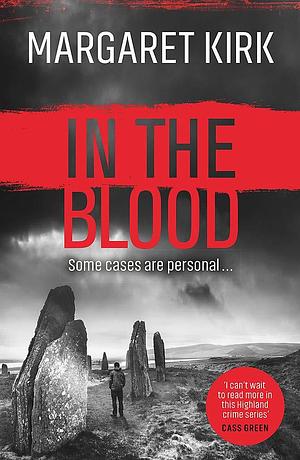 In the Blood by Margaret Kirk