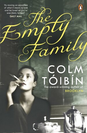 The Empty Family by Colm Tóibín