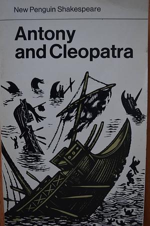 Antony and Cleopatra by William Shakespeare