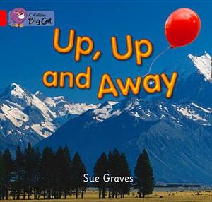 Up, Up and Away Workbook by Sue Graves