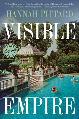 Visible Empire by Hannah Pittard