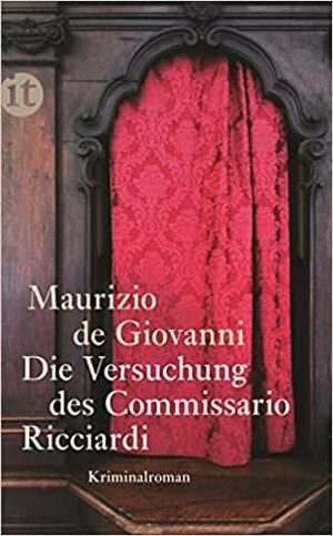 Die Versuchung des Commissario Ricciardi by Maurizio de Giovanni