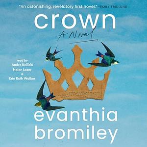 Crown by Evanthia Bromiley