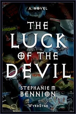 The Luck of the Devil by Steph Bennion
