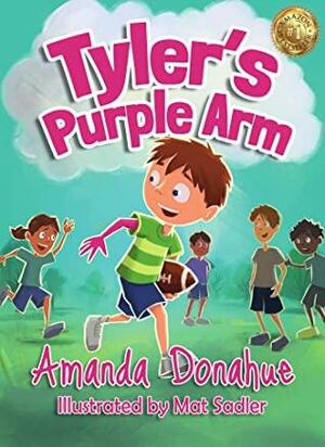 Tyler's Purple Arm by Amanda Donahue, Amanda Donahue