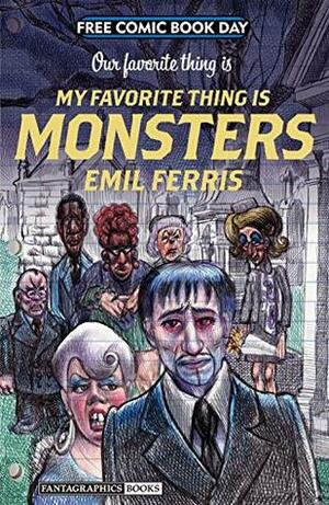 FCBD: Our Favorite Thing is My Favorite Thing is Monsters by Emil Ferris