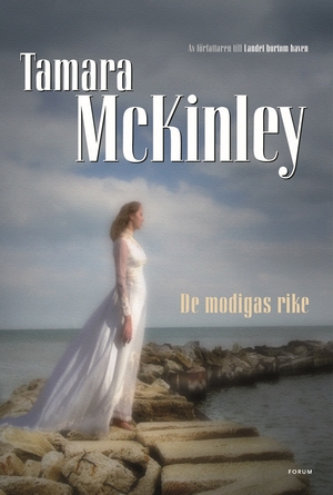 De modigas rike by Tamara McKinley