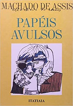 Papeis avulsos by Machado de Assis