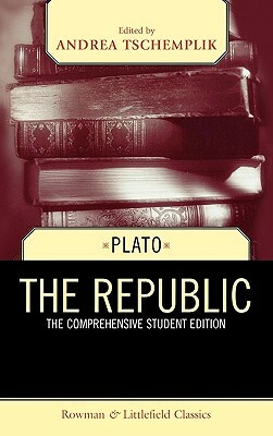 The Republic, The Comprehensive Student Edition by Plato