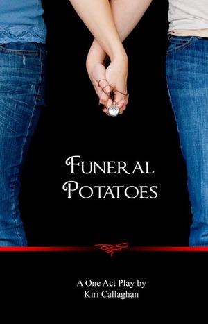 Funeral Potatoes by Kiri Callaghan