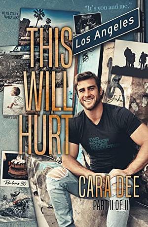 This Will Hurt II by Cara Dee