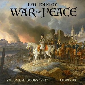 War and Peace, Volume 4 (Maude translation) by Leo Tolstoy