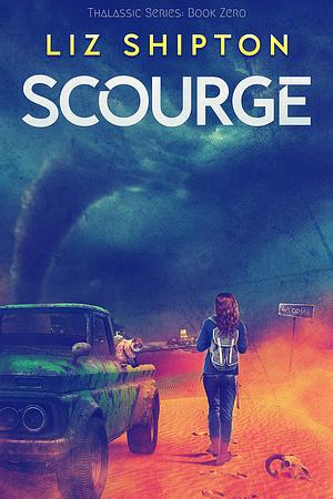 Scourge by Liz Shipton