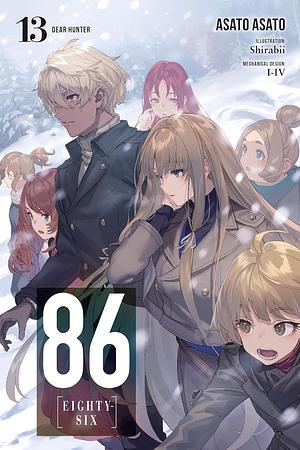 86--EIGHTY-SIX, Vol. 13 by Asato Asato