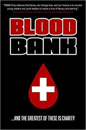 Blood Bank: A Charitable Anthology by Neil Gaiman, Lucy Leitner, Joseph Sale, Kristopher Triana