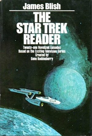 The Star Trek Reader I by Gene Roddenberry, James Blish