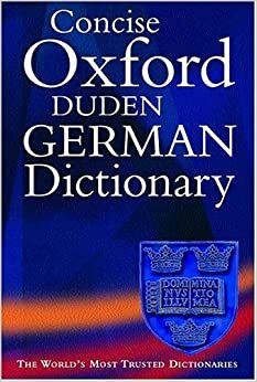 The Concise Oxford-Duden German Dictionary by Michael Clark