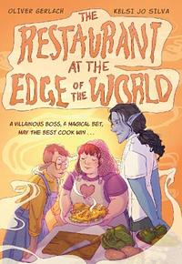 The Restaurant at the Edge of the World by Oliver Gerlach