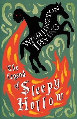 The Legend of Sleepy Hollow by Washington Irving