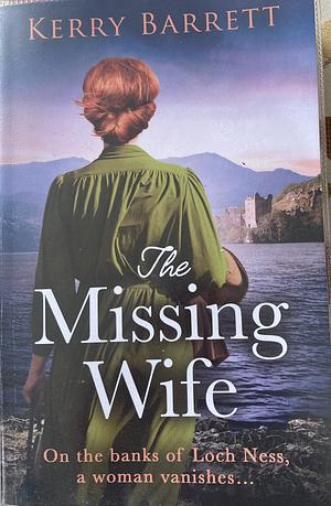 The Missing Wife by Kerry Barrett