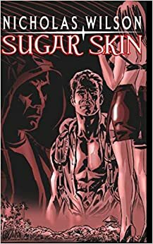 Sugar Skin by Nicholas Wilson