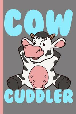 Cow Cuddler: Sketch Book: Fun Drawing Book for Cow Lovers, Farmers, FFA Members by All about Me