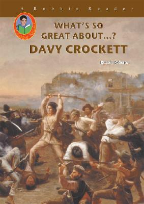 Davy Crockett by Russell Roberts