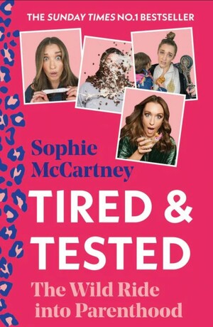Tired and Tested by Sophie McCartney