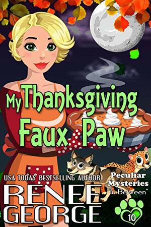 My Thanksgiving Faux Paw by Renee George