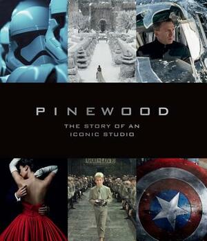 Pinewood: The Story of an Iconic Studio by Bob McCabe