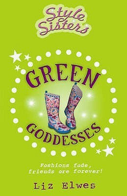 Green Goddesses by Liz Elwes
