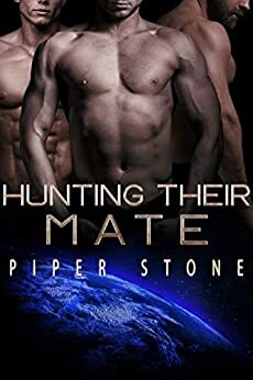 Hunting Their Mate by Piper Stone