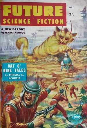 Future Science Fiction, No. 1 by Thomas N. Scortia, Isaac Asimov