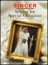 Sewing For Special Occasions by Cy Decosse Inc., Singer Sewing Company