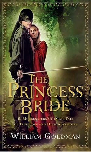 The Princess Bride by William Goldman