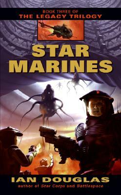 Star Marines by Ian Douglas