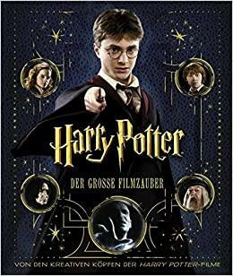 Harry Potter - Der große Filmzauber by Brian Sibley