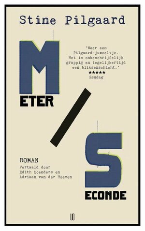 Meter per seconde by Stine Pilgaard