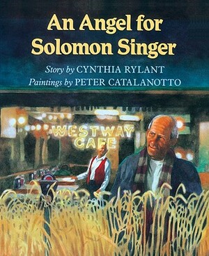 An Angel for Solomon Singer by Cynthia Rylant