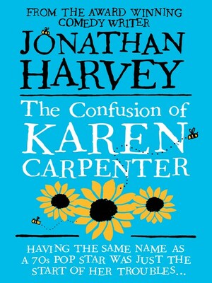 The Confusion of Karen Carpenter by Jonathan Harvey