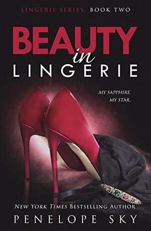 Beauty in Lingerie by Penelope Sky