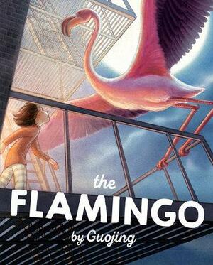 The Flamingo: A Graphic Novel Chapter Book by Guojing