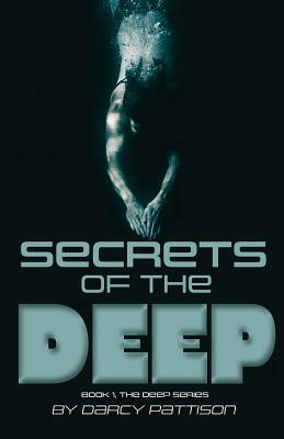 Secrets of the Deep by Darcy Pattison