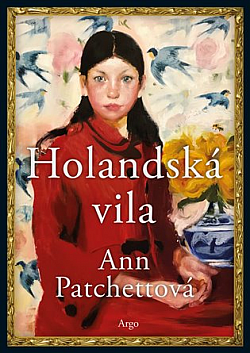 Holandská vila by Ann Patchett