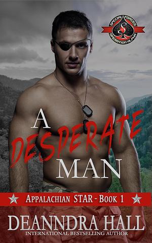 A Desperate Man by Deanndra Hall, Deanndra Hall