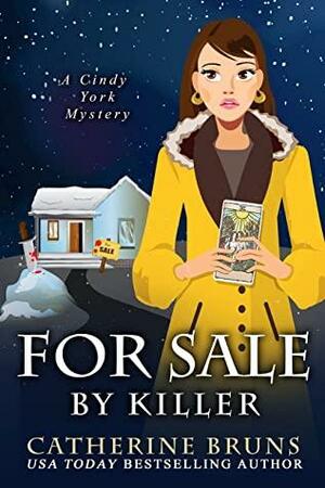 For Sale by Killer by Catherine Bruns