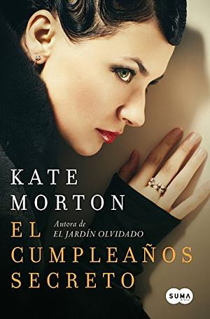 El cumpleaños secreto by Kate Morton