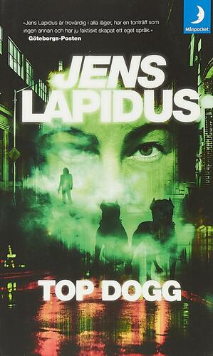 Top dogg by Jens Lapidus