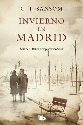 Invierno En Madrid / Winter in Madrid by C.J. Sansom