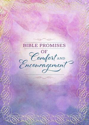 Bible Promises of Comfort and Encouragement by Broadstreet Publishing Group LLC